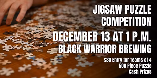 Jigsaw Puzzle Competition at Black Warrior Brewing