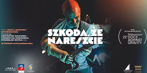 Koncert BUDY\u0143 i Przyjaciele "Szkoda, \u017ce nareszcie" pami\u0119ci Jacka Budynia Szymkiewicza.