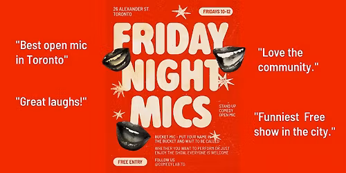 Friday Night Mics -  Free Comedy Open Mic