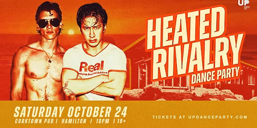 Heated Rivalry Dance Party Hamilton at Corktown - Oct 24 2026