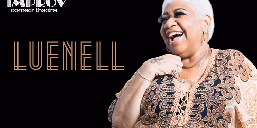 LUENELL @ MIAMI IMPROV