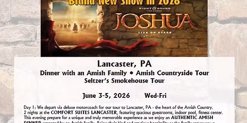 TRIP: Joshua at Sight & Sound Theatre, Lancaster, PA