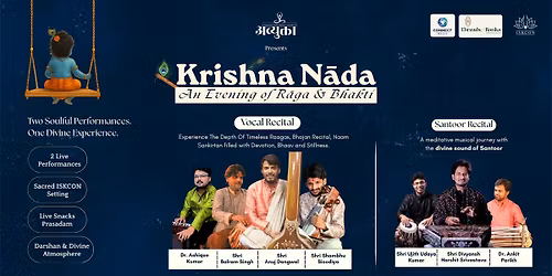 Krishna Nada : An Evening of Raga AN Bhakti