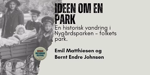 Ideen om en park - vandring i Nyg\u00e5rdparken