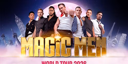 Magic Men \u2013 World Tour 2026 \/\/ Oseana