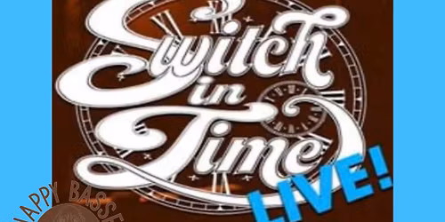 Switch in Time - Live @ Happy Basset Barrel House