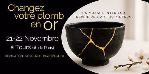 Stage R\u00e9paration Emotionnelle : pour changer votre plomb en or !