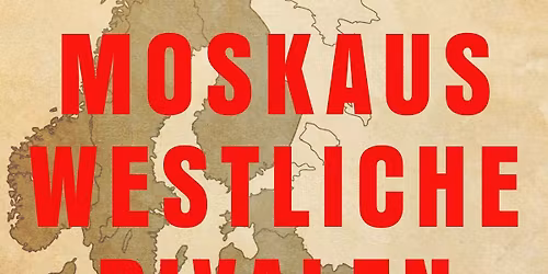 Prof. Oliver Jens Schmitt: Moscow's Western Rivals