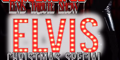 Elvis Christmas Special with COMEBACK'68 Elvis Tribute