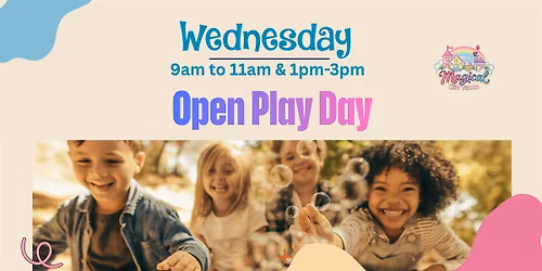 Magical Kid Town's Open Play Days