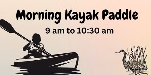 Morning Kayak Paddle