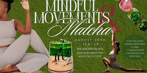 Mindful Movements & Matcha