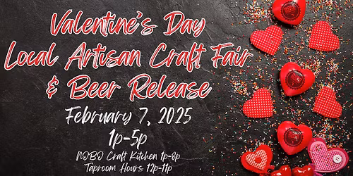 Valentine's Day Local Artisan Craft Fair & Beer Release