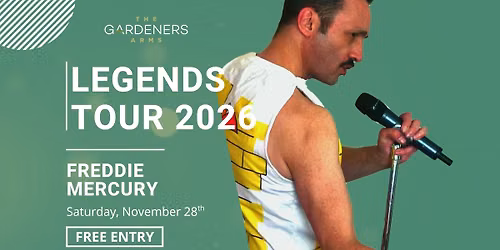 LEGENDS TOUR 2026 - Freddie Mercury