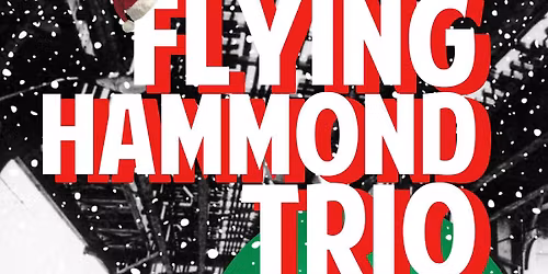 Flying Hammond Trio Trombone Edition at the Geldart