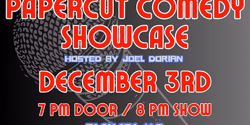 PAPERCUT COMEDY SHOWCASE 