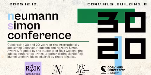 Neumann 30 & Simon 20 Jubilee Conference - Rajk College for Advanced Studies