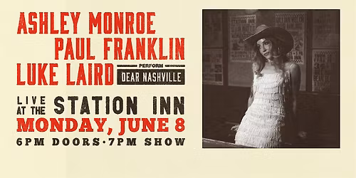 Ashley Monroe, Luke Laird & Paul Franklin perform 'Dear Nashville'