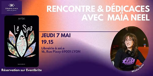 Rencontre & d\u00e9dicace avec Ma\u00efa Neel