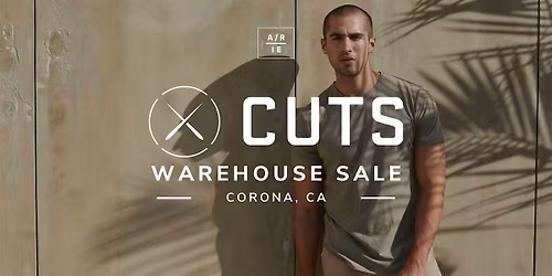 Cuts Warehouse Sale - Corona, CA