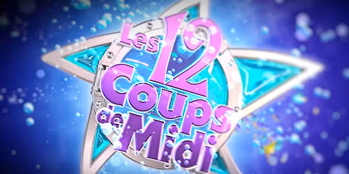 Emission TV " Les 12 coups de midi "
