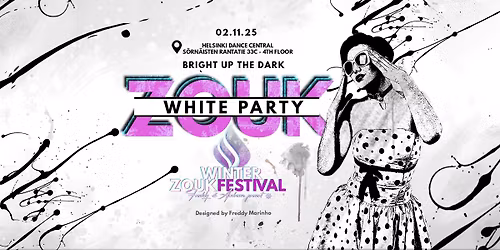 \u2728Zouk White Party - Bright up the dark\u2728
