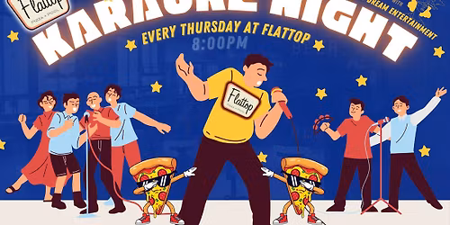 Thursday Karaoke at Flattop!