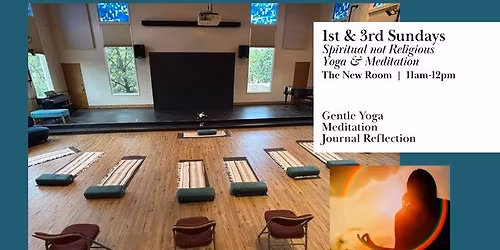1st & 3rd Sundays Spiritual not Religious Yoga & Meditation