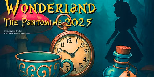 Alice in Wonderland the Pantomime
