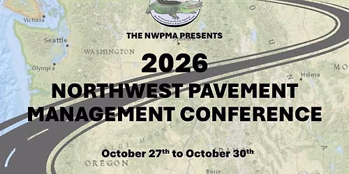 2026 Northwest Pavement Management Association (NWPMA) Conference
