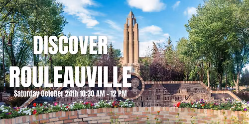 Guided Tour in Rouleauville