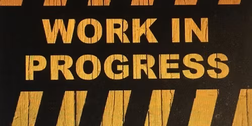 Works in Progress Group