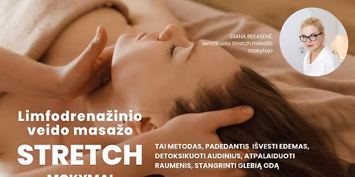 Veido limfodrena\u017einio masa\u017eo STRETCH mokymai Vilniuje