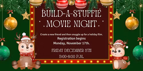Build-a-Stuffie Movie Night