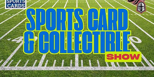 Sports Card & Collectible Show