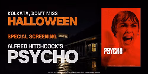 Halloween Special Screening- PSYCHO