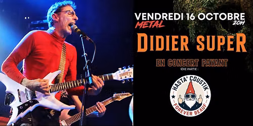 Didier Super \/ Hasta\u2019 Coustik \/\/ Le Fury D\u00e9fendu