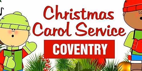 Coventry Christmas Carol Service 2025