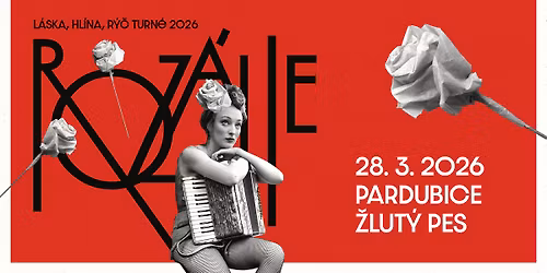 ROZ\u00c1LIE - L\u00c1SKA, HL\u00cdNA, R\u00dd\u010c TURN\u00c9 2026 - PARDUBICE | \u017dLUT\u00dd PES