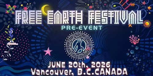 Free Earth Pre-Party Vancouver