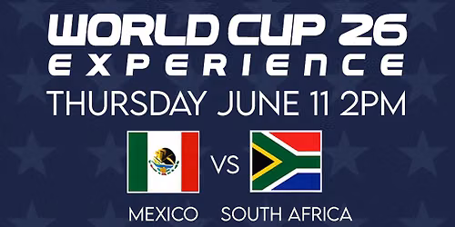 \ud83c\uddf2\ud83c\uddfd MEXICO vs SOUTH AFRICA \ud83c\uddff\ud83c\udde6 Sawyer Park Icehouse World Cup Experience