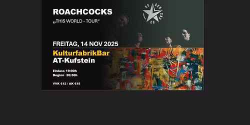 ROACHCOCKS  \u201cThis World - Tour\u201d