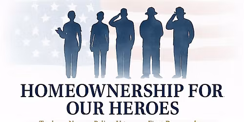 HOMEOWNERSHIP FOR OUR HEROES