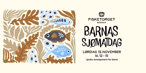 Barnas Sj\u00f8matdag p\u00e5 Fisketorget \ud83d\udc1f\ud83c\udf0a