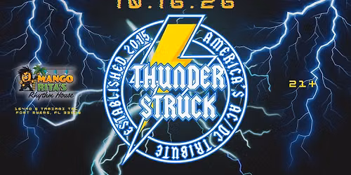 THUNDERSTUCK - AMERICA'S AC\/DC TRIBUTE BAND - FRIDAY, OCTOBER 16 @ MANGO RITA'S RHYTHM HOUSE!!!