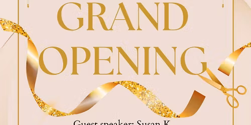 Grand Opening