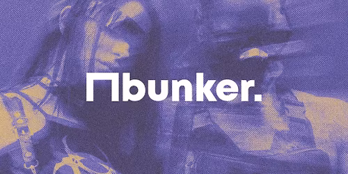 PHASES presents: bunker