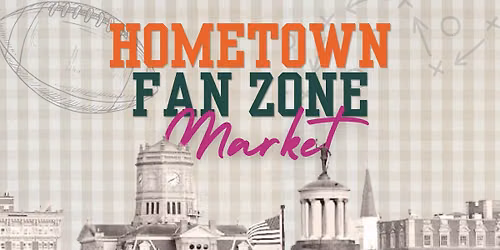 Hometown Fan Zone Market