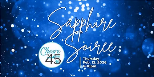 Sapphire Soiree - Cheers to 45 years! \ud83e\udd42