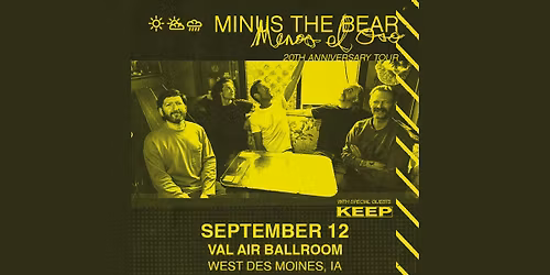 Minus The Bear with Keep at Val Air Ballroom